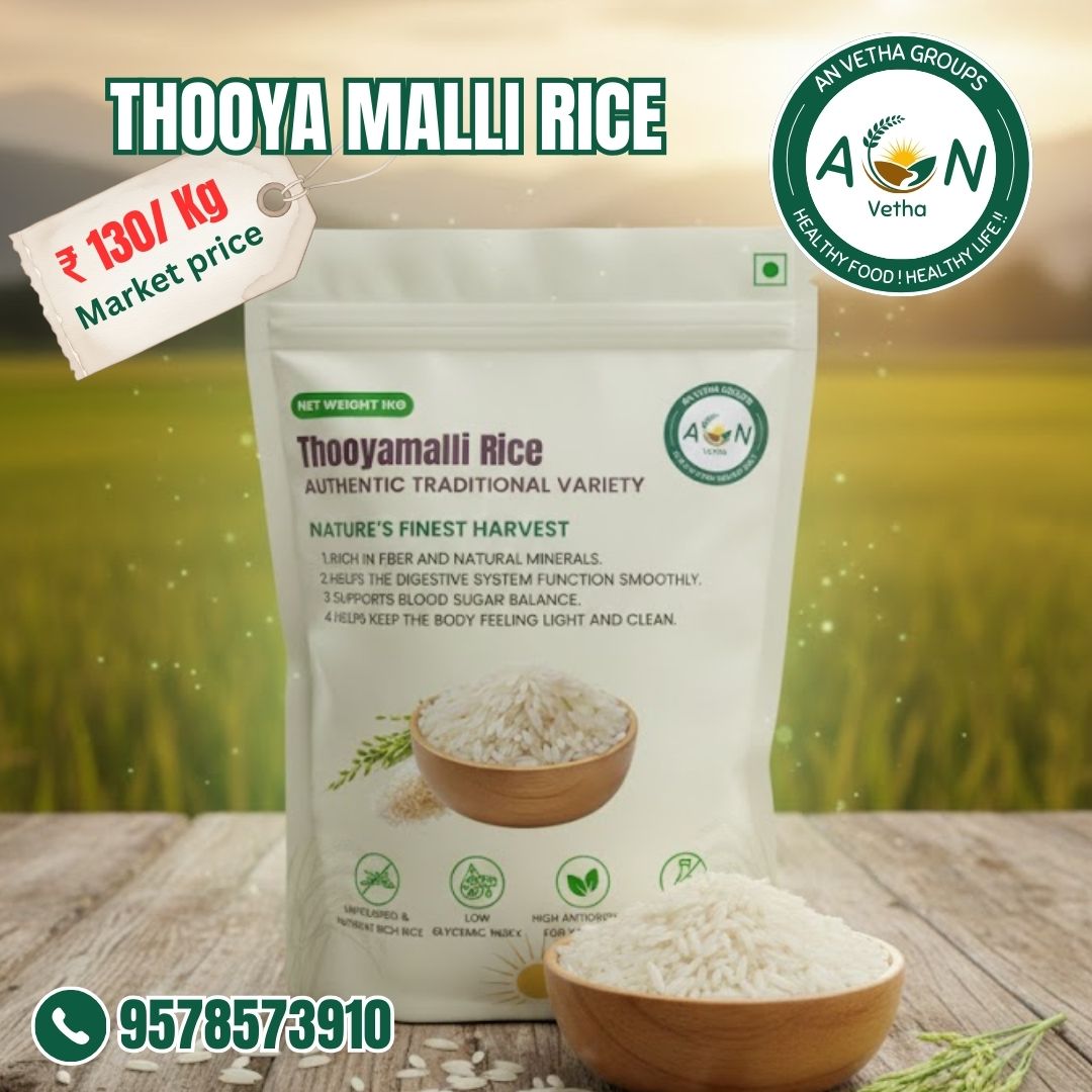 Organic Thooya Malli rice naturally grown and sourced from farmers by AN Vetha Groups